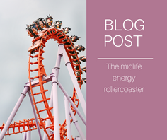 The midlife energy rollercoaster