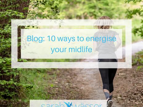 10 ways to energise your midlife