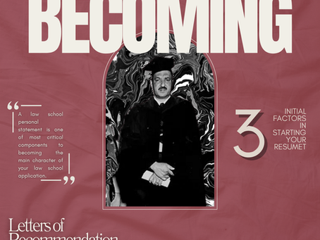 Becoming the Main Character of Your Law School Application. Letters of recommendation and resume edition.