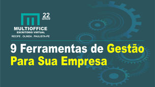 9 Ferramentas de Gestão Para Sua Empresa