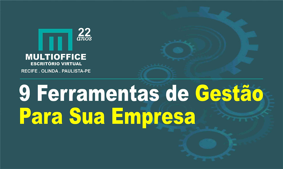 9 Ferramentas de Gestão Para Sua Empresa