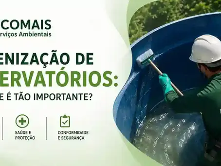 Infográfico sobre higienização de reservatórios mostrando etapas do processo, riscos sanitários, benefícios da limpeza e referências normativas da ANVISA e ABNT.