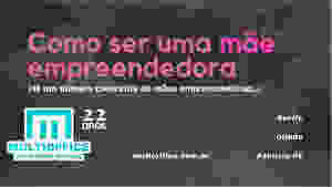 Como Ser Uma Mãe Empreendedora