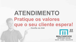 Atendimento: Pratique os Valores que o Seu Cliente Espera!