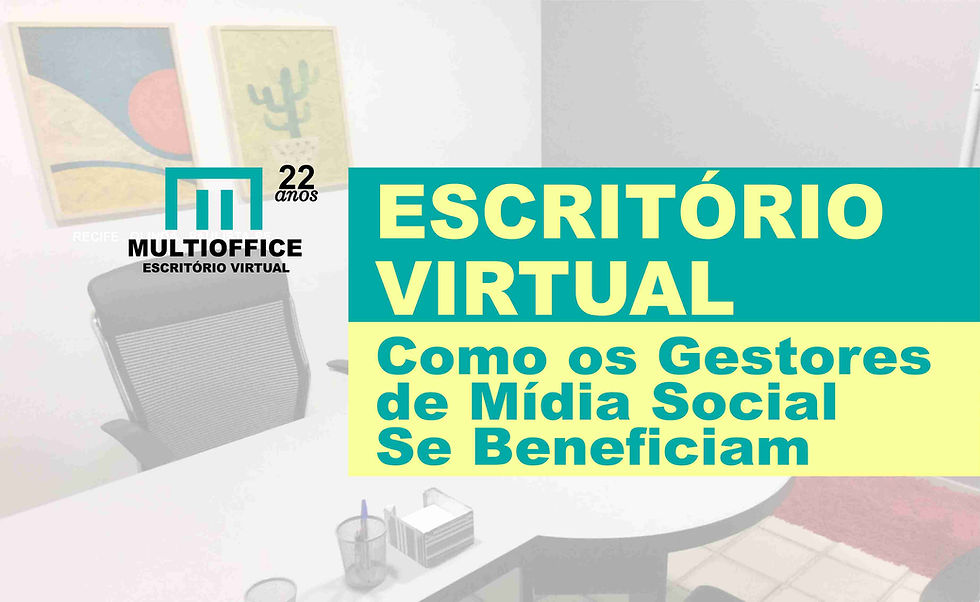 Como os Gestores de Mídia Social Se Beneficiam dos Escritórios Virtuais