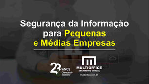 Segurança da Informação para Pequenas e Médias Empresas