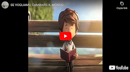 Se vogliamo cambiare il mondo...dobbiamo cambiare il modo in cui funziona. Un corto animato