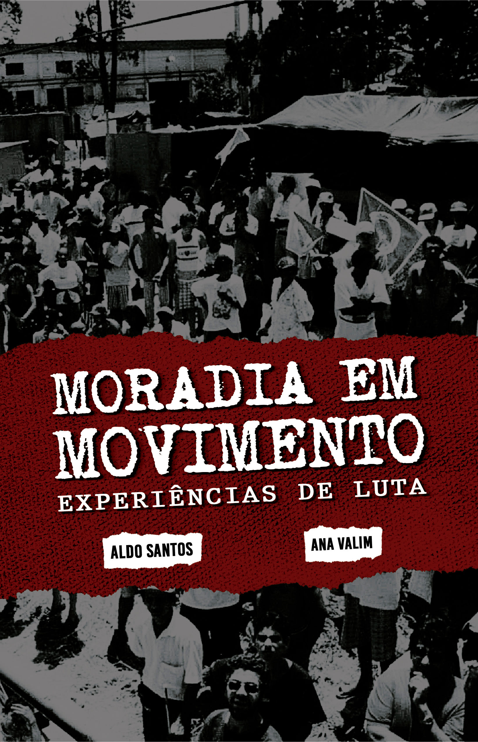 Moradia em Movimento: Experiências de Luta