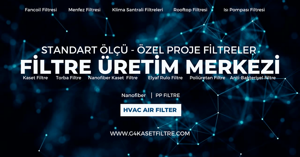 havalandırma klima filtre üretim merkezi