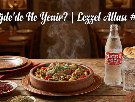 Niğde'nin lezzetleri arasında yeşil ve kırmızı biberlerle süslenmiş etli güveç ve meşhur Niğde gazozu.