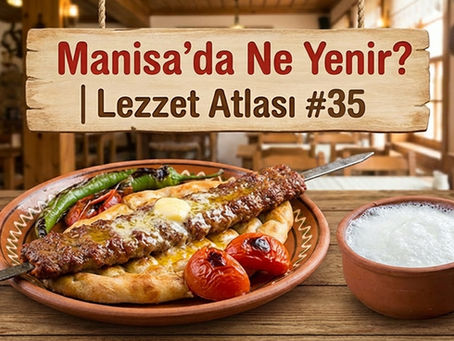 Manisa'nın meşhur lezzetlerinden kebap ve ayran, otantik bir restoranda damak zevkinize hitap ediyor. Lezzet Atlası'nın 35. durağında neler keşfedeceğinizi öğrenin.