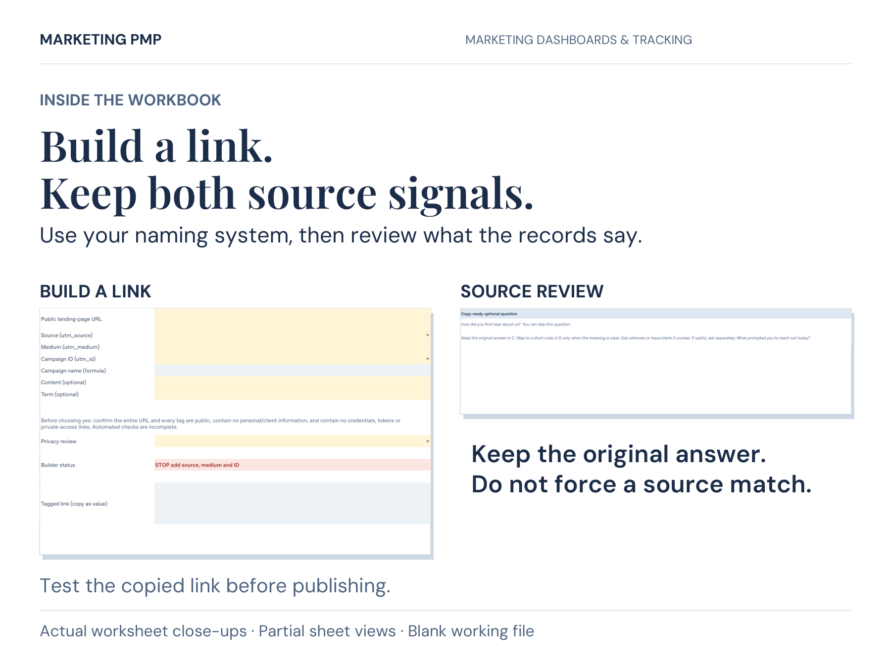 Actual partial worksheet views from Build a Link and Source Review. The link form has source, medium and campaign inputs. Source Review preserves click evidence and self-reported answers separately. Blank working file included.