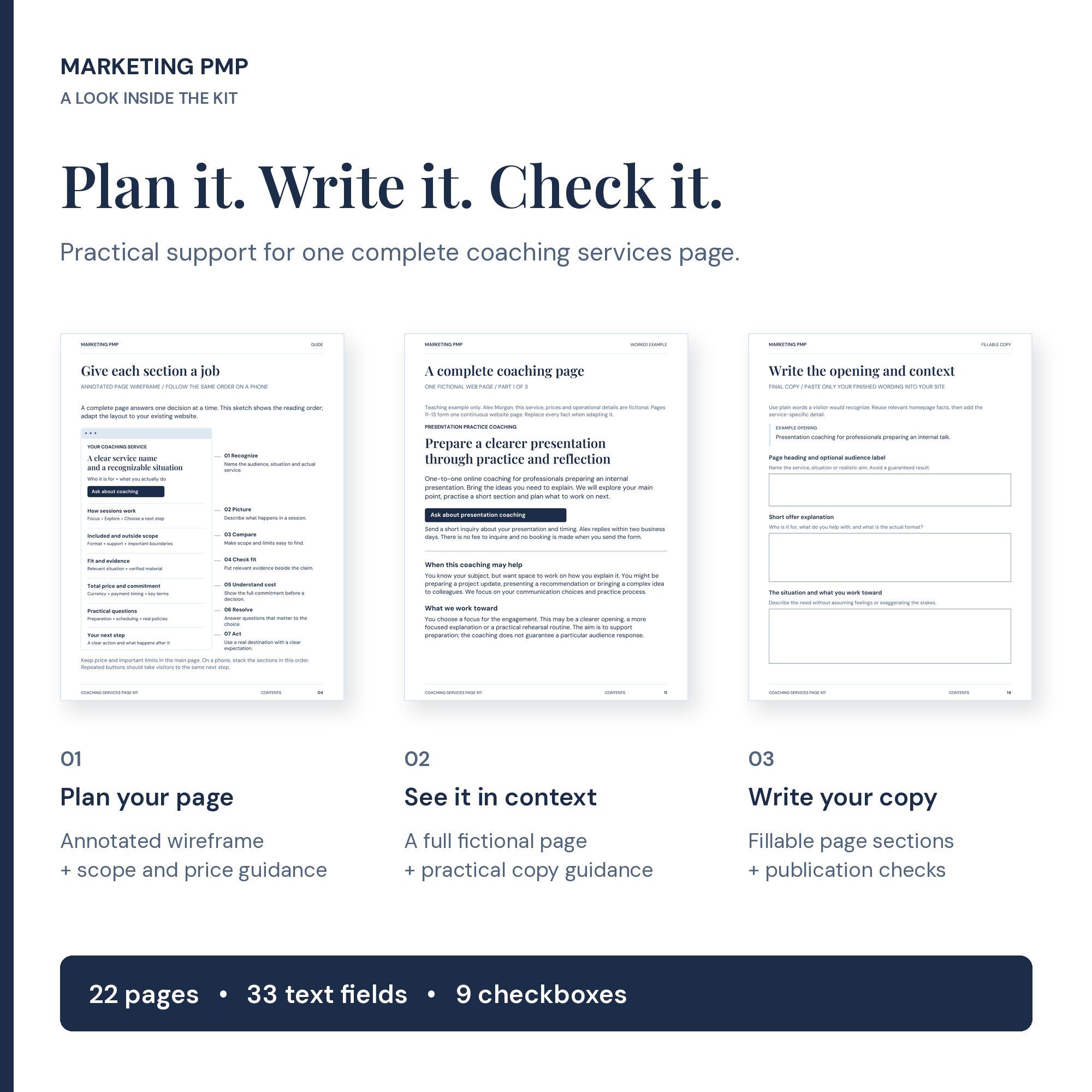 Actual pages from the Coaching Services Page Kit: annotated services-page wireframe, fictional worked example and fillable copy worksheet. 22 pages, 33 text fields and 9 checkboxes.