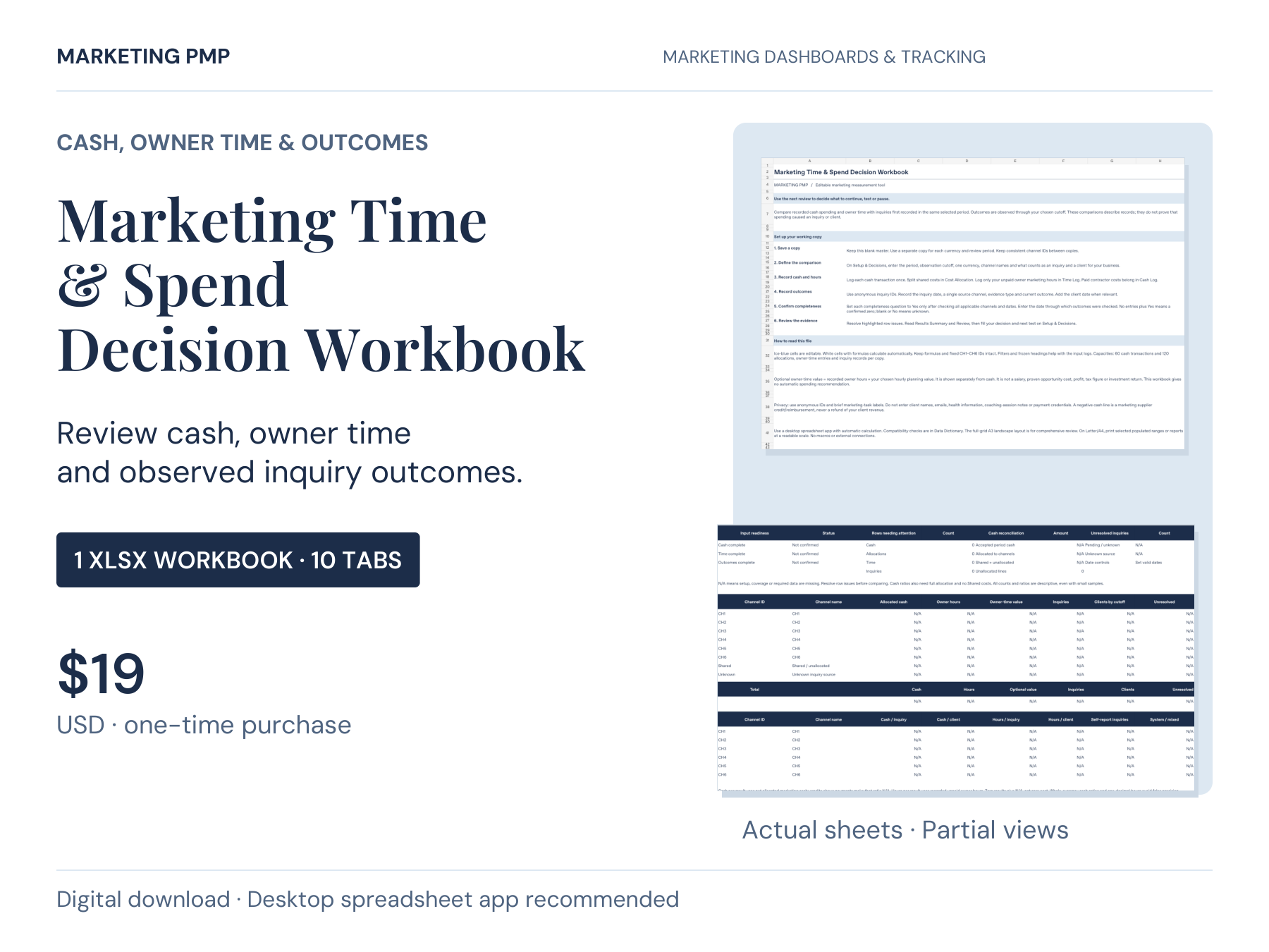 Marketing Time & Spend Decision Workbook. One editable ten-tab XLSX, $19 USD. Review cash, unpaid owner time and observed inquiry outcomes. Actual partial Start Here and Results Summary views are shown.