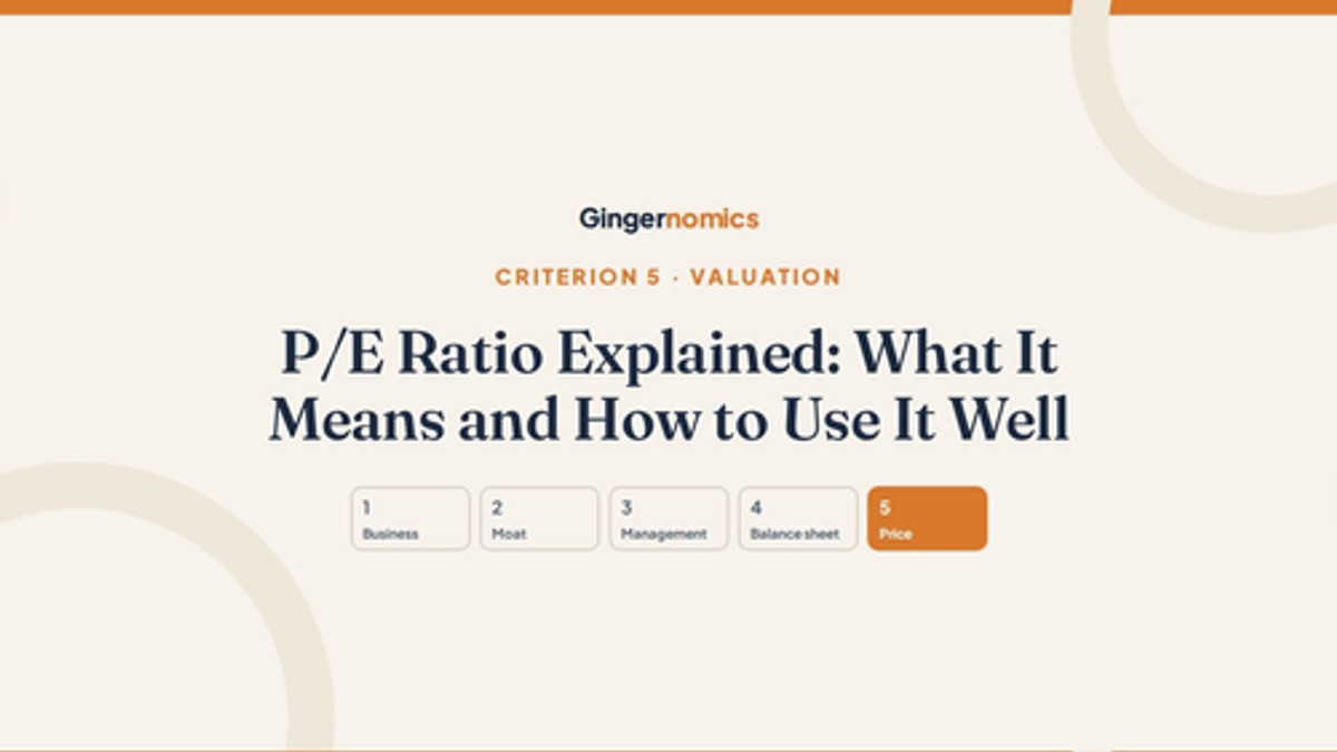 P/E Ratio Explained: What It Means and How to Use It Well