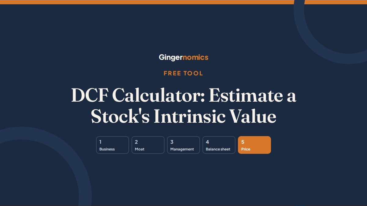 DCF Calculator: Estimate a Stock's Intrinsic Value