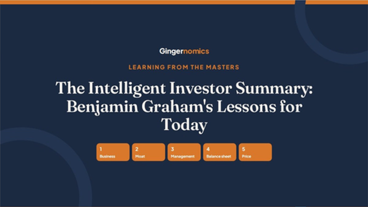 The Intelligent Investor Summary: Benjamin Graham's Lessons for Today
