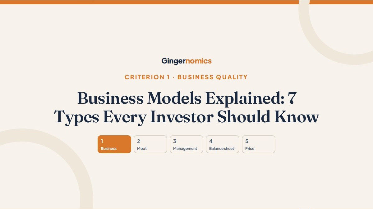 Business Models Explained: 7 Types Every Investor Should Know