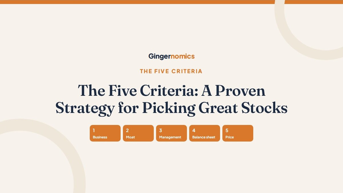 The Five Criteria: A Proven Strategy for Picking Great Stocks