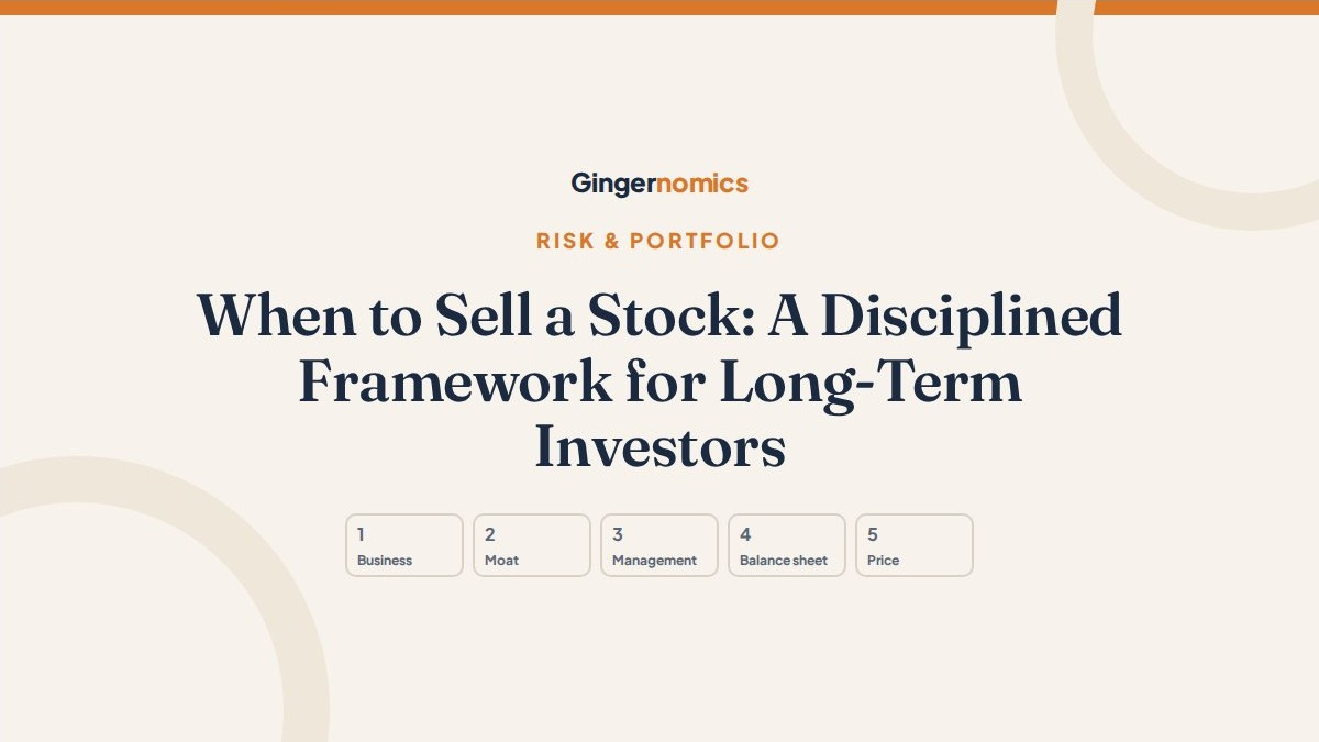 When to Sell a Stock: A Disciplined Framework for Long-Term Investors