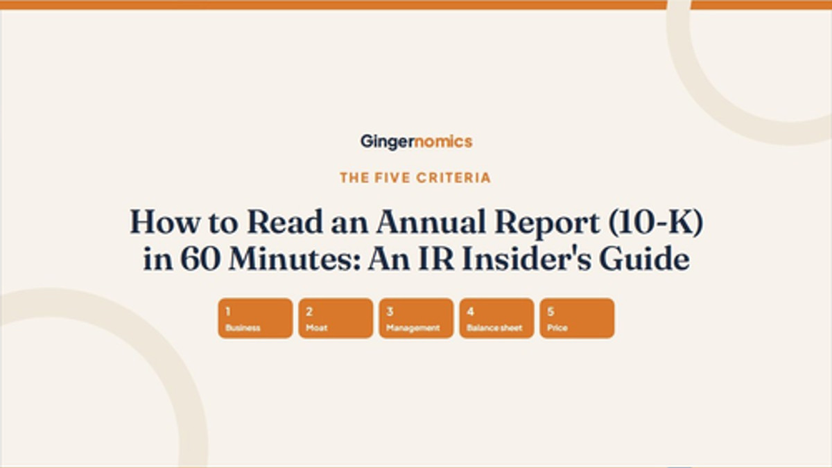 How to Read an Annual Report (10-K) in 60 Minutes: An IR Insider's Guide