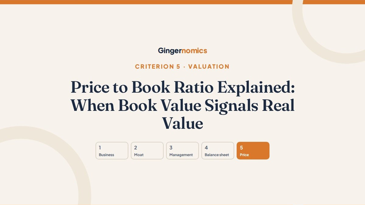 Price to Book Ratio Explained: When Book Value Signals Real Value