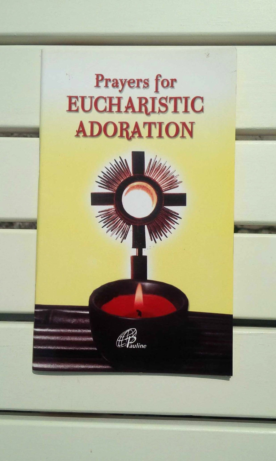 Prayers for Eucharistic Adoration