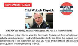 If the DSA Gets Its Way, American Policing Ends - By Chief Tom Weitzel (Ret.)