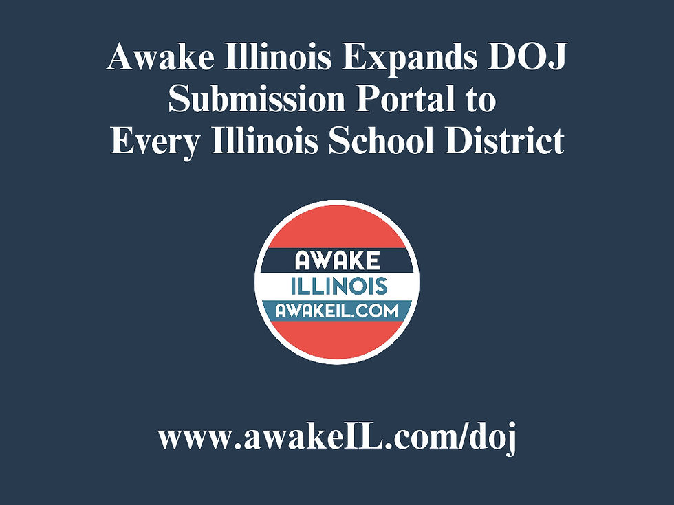 Press Release: Awake Illinois Expands DOJ Submission Portal to Every Illinois School District