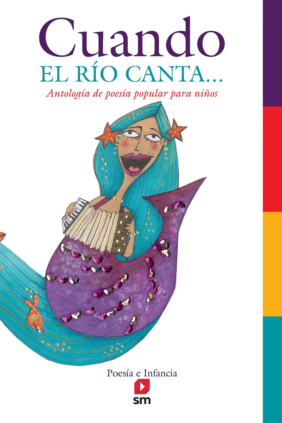 Cuando El Rio Canta Antologia de Poesia