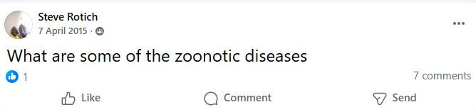 Facebook post by an unidentified user dated April 7, 2015, asks about zoonotic diseases. One like, seven comments visible.