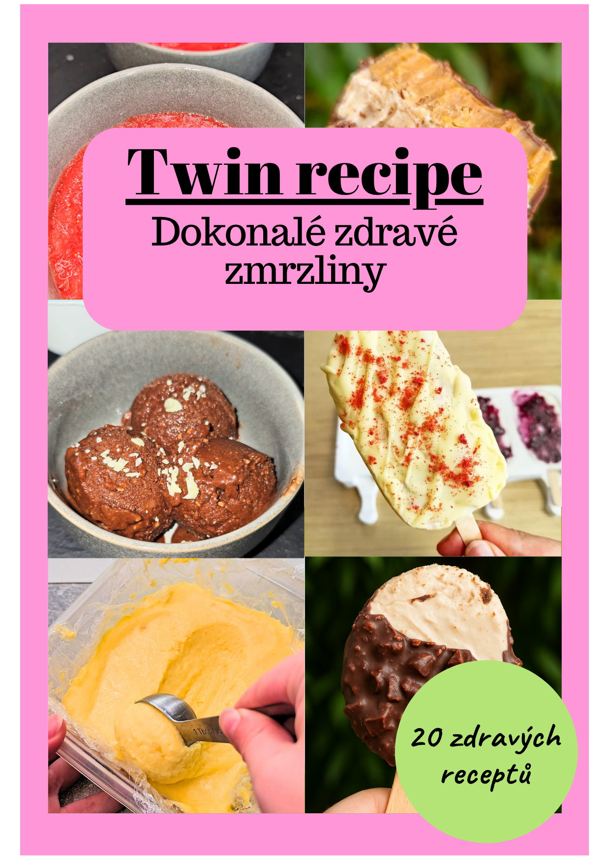 Dokonalé zdravé zmrzliny