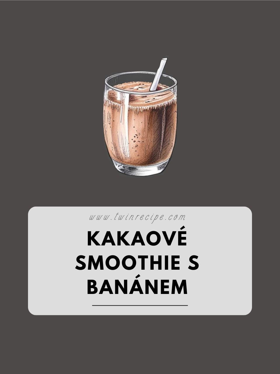 2. Kakaové smoothie s banánem