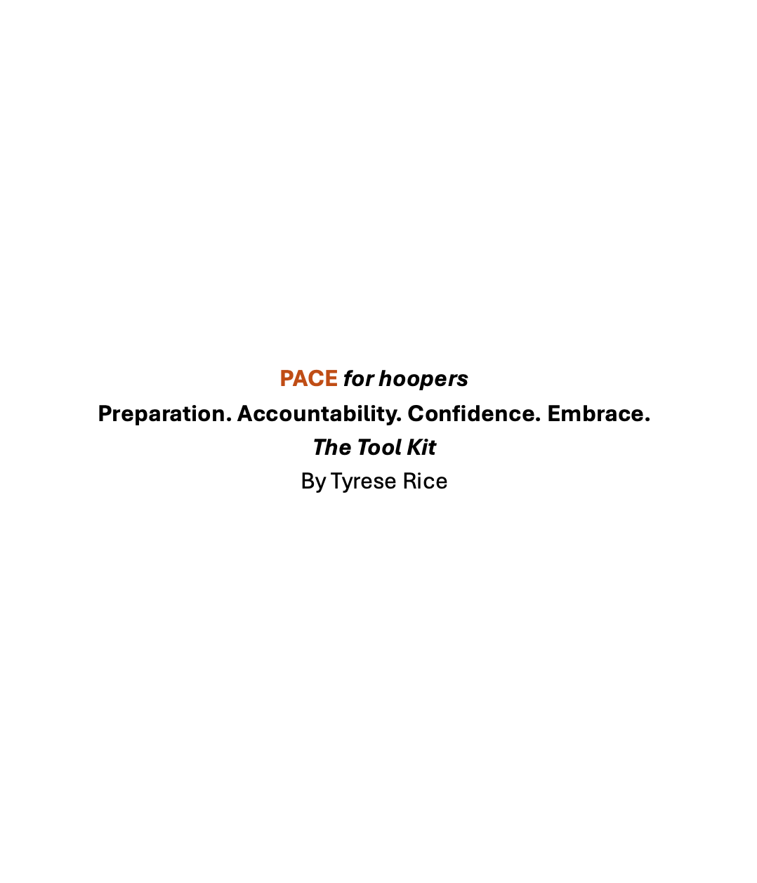 PACE for hoopers: The Tool Kit