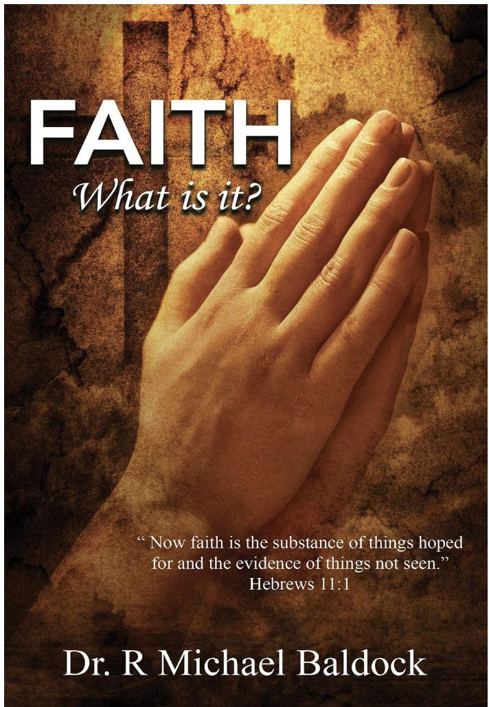 Faith Series Volume 1 – Faith What Is It?