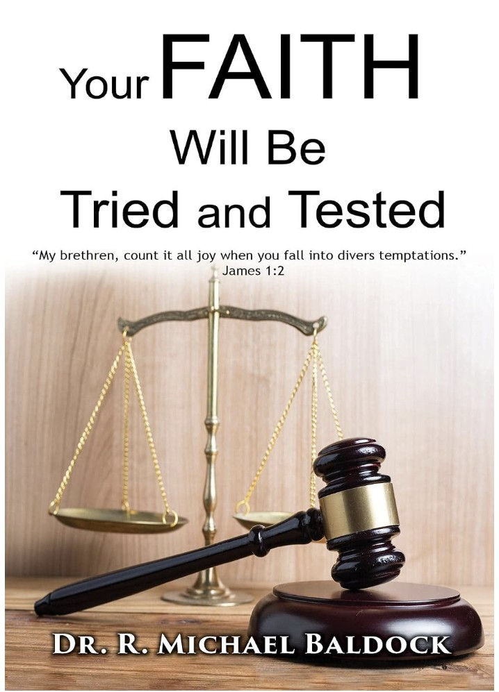 Faith Series Book 6 – Your Faith Will Be Tried and Tested