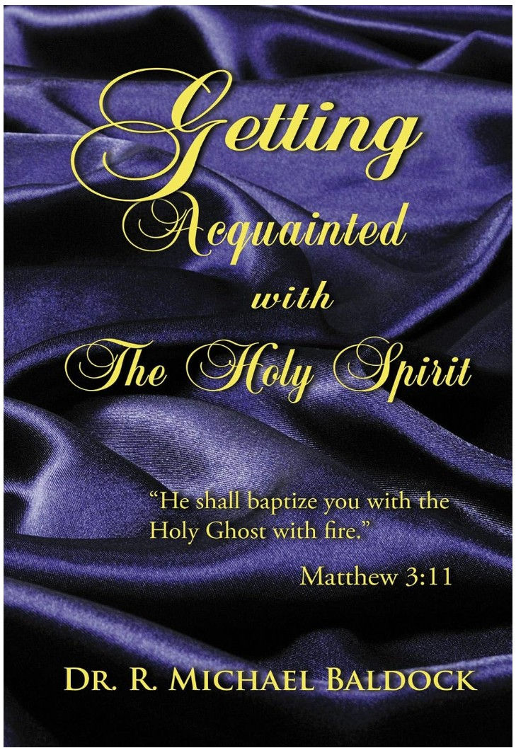 Getting Acquainted With The Holy Spirit