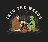 Into the Weeds Podcast
