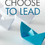 サムネイル： Choose To Lead