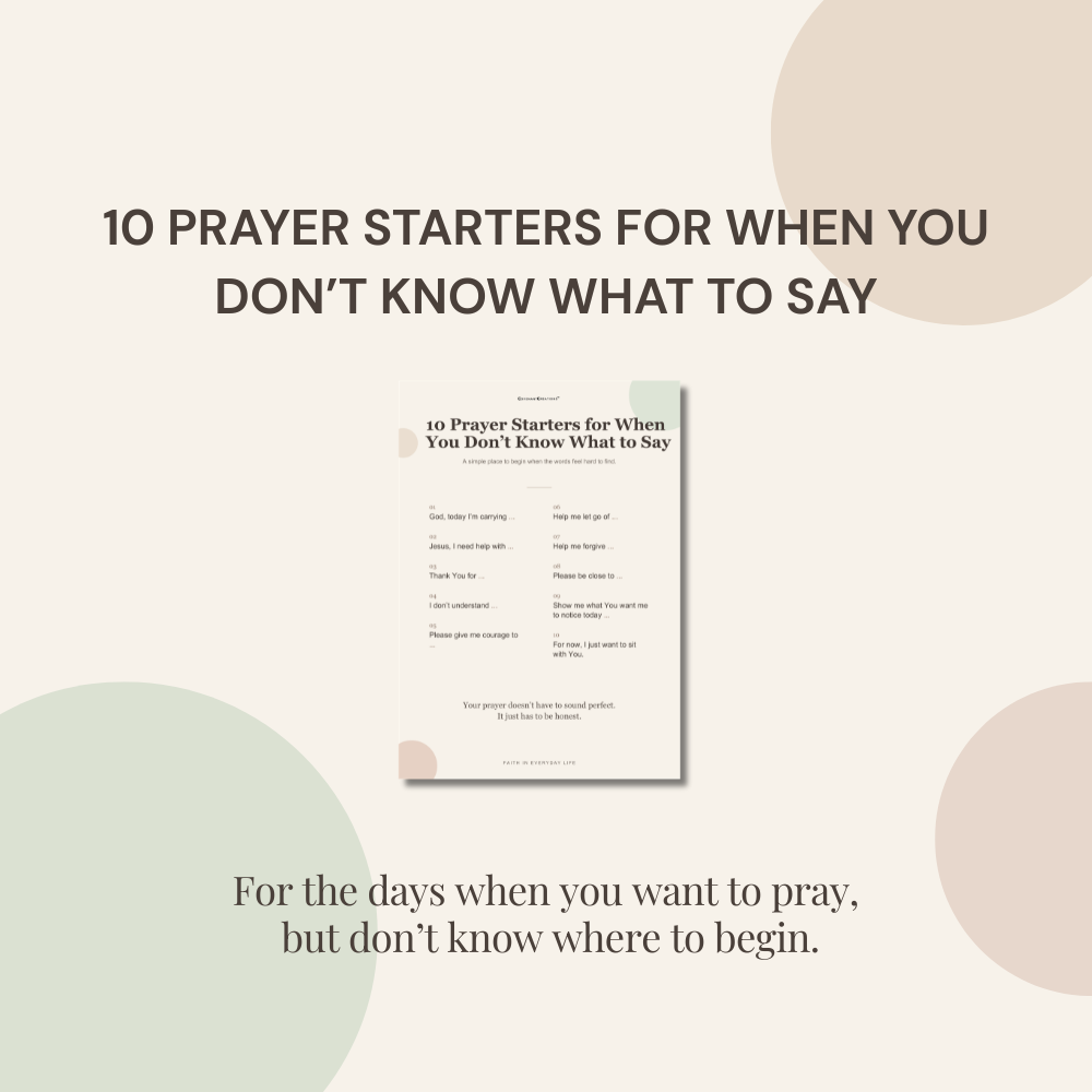 10 Prayer Starters for When You Don’t Know What to Say