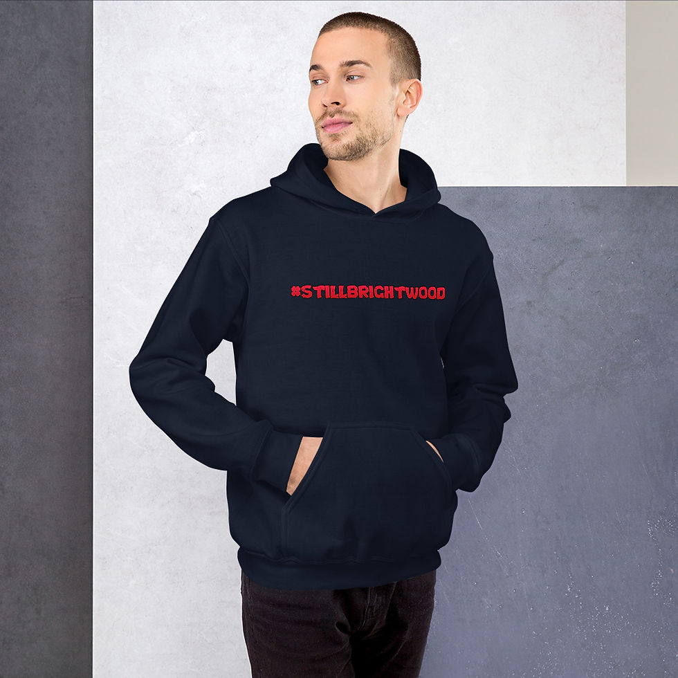 Thumbnail: #STILLBRIGHTWOOD Hoodie