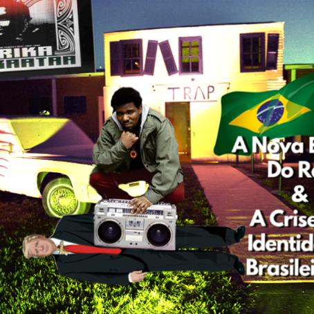 A Nova Escola Do Rap & A Crise De Identidade Brasileira (parte 2)