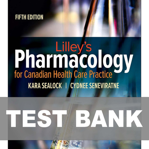 Lilley's Pharmacology for Canadian Health Care Practice 5th