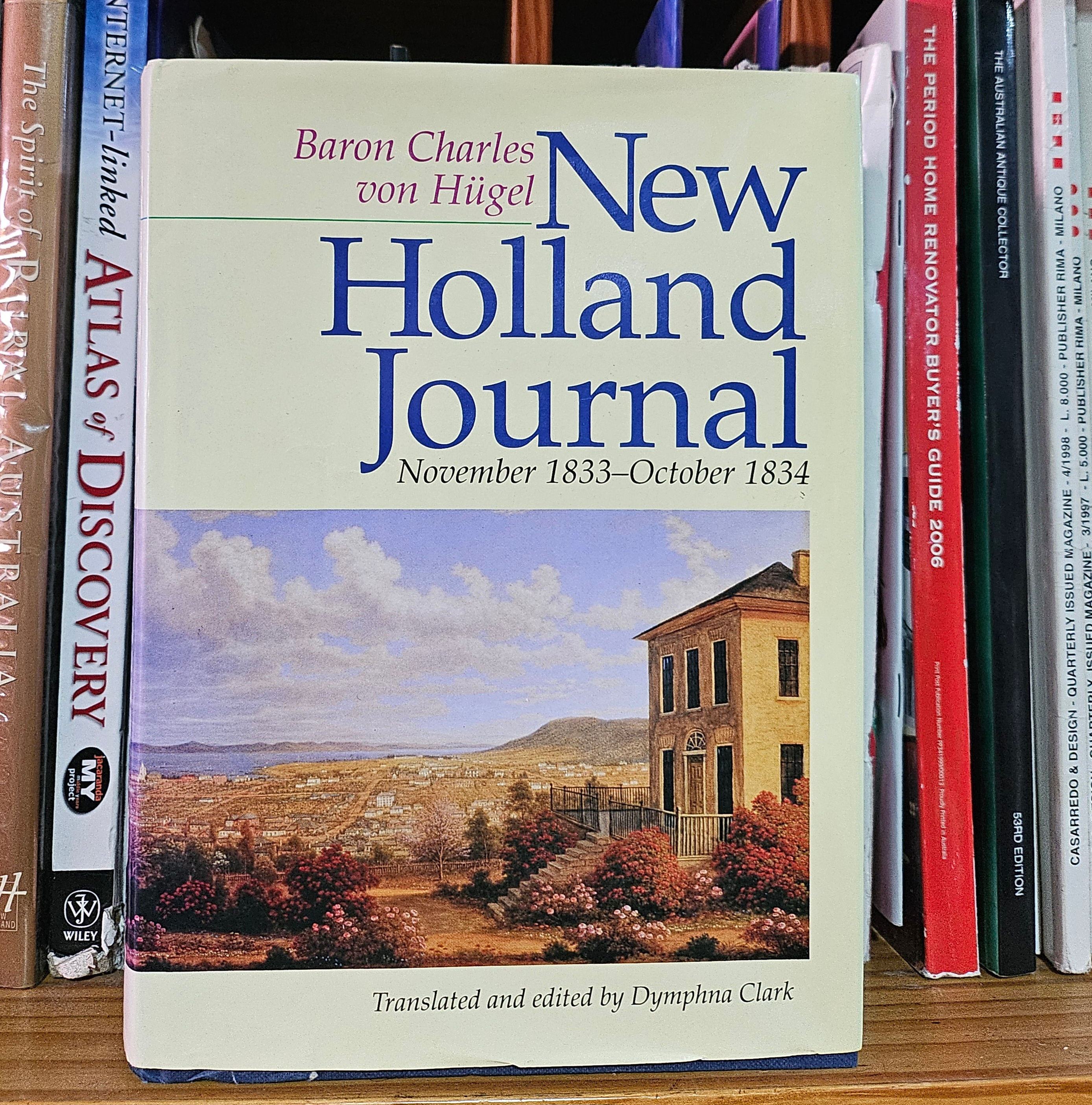 Book: Hardcover New Holland Journal: 1833-1834 By Baron Charles von Hügel