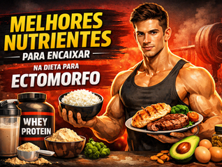 melhores nutriente para dieta