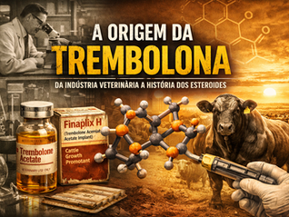 a origem da trembolona 