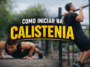 como inicia na calistenia