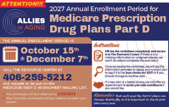 Open Enrollment for Medicare Part D plans is October 15th to December 7th