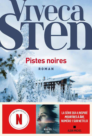 Pistes noires, Viveca Sten