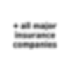 + all major insurance companies